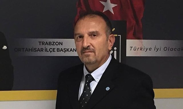 İYİ Parti Ortahisar İlçe Başkanı Kemal Eraydın "Bu Coğrafyada Hata Yapma Şansımız Yoktur"