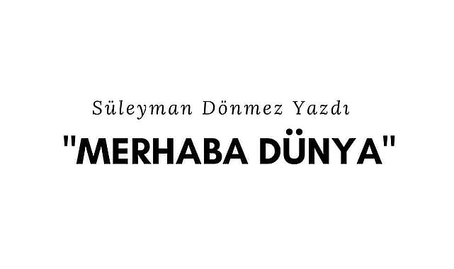 Merhaba Dünya
