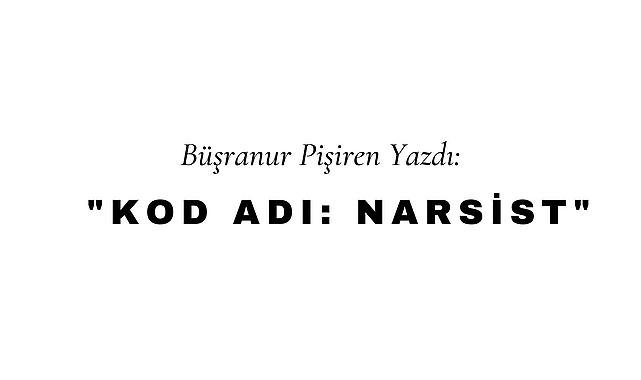 Kod Adı: Narsist