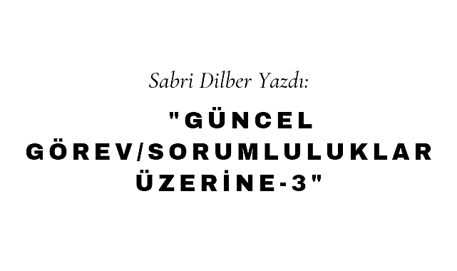 Güncel Görev/Sorumluluklar-3