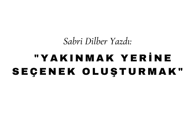 Yakınmak Yerine Seçenek Oluşturmak