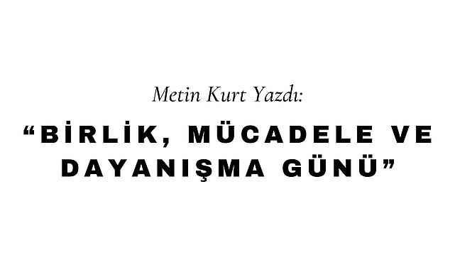 Birlik, Mücadele ve Dayanışma Günü