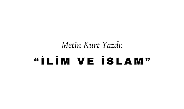 İlim ve İslam