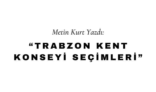 Trabzon Kent Konseyi Seçimleri