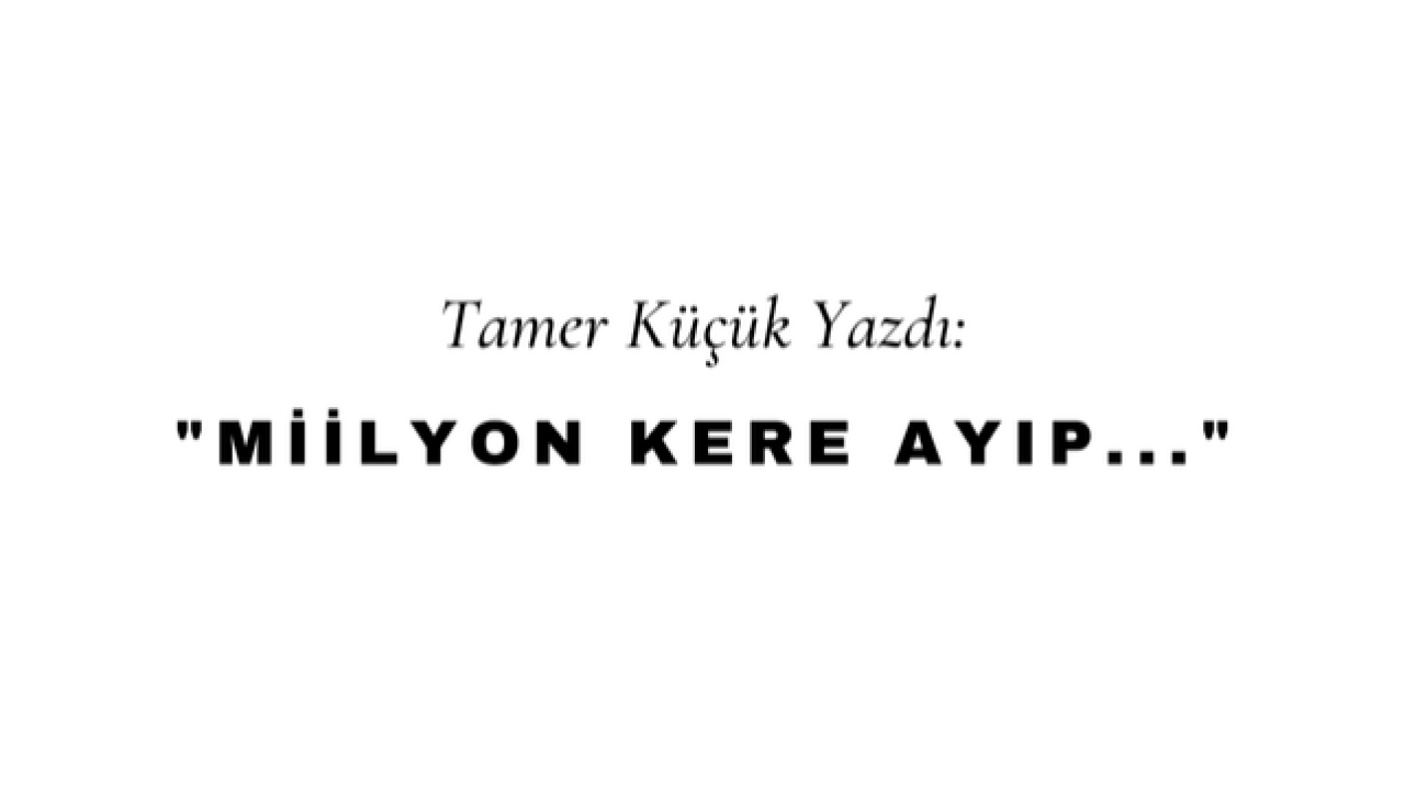 Milyon Kere Ayıp
