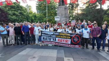 Trabzon Emek ve Demokrasi Platformu NATO'ya Karşı Ses Yükseltti